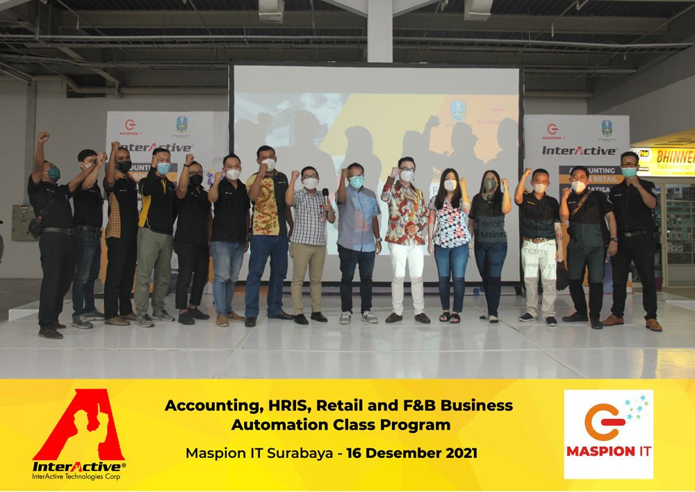 Accounting, HRIS, Retail and F&B Business Automation Class Program Tanggal: 16 Desember 2021, Tempat: Maspion IT Surabaya