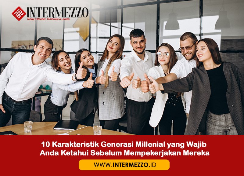 10 Karakteristik Generasi Millenial yang Wajib Anda Ketahui