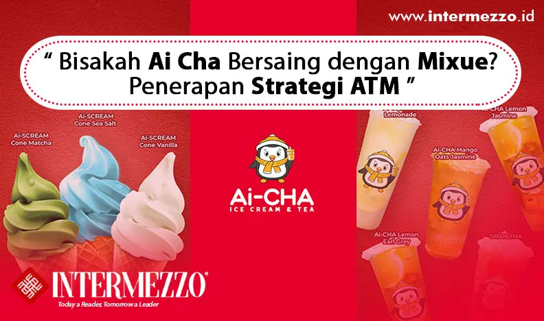 Bisakah Ai Cha Bersaing dengan Mixue Penerapan Strategi ATM