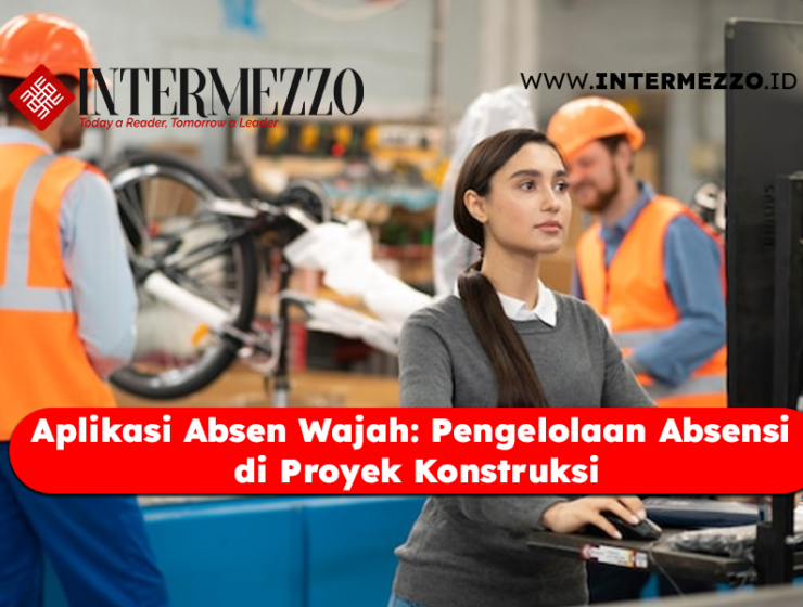 Aplikasi Absen Wajah: Pengelolaan Absensi di Proyek Konstruksi Aplikasi Absen Wajah: Pengelolaan Absensi di Proyek Konstruksi