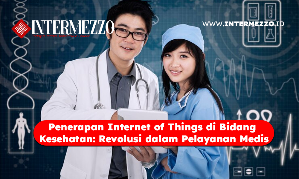 Internet of Things di Bidang Kesehatan: Revolusi Pelayanan Medis