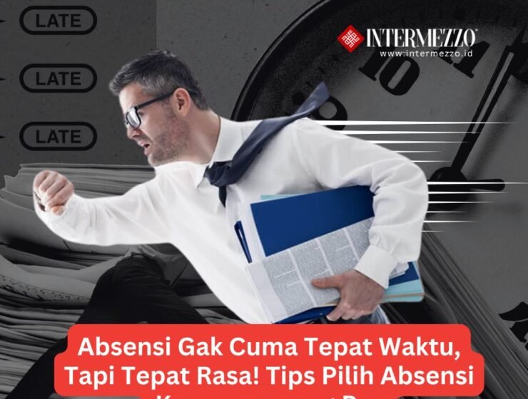 Absensi Gak Cuma Tepat Waktu, Tapi Tepat Rasa! Tips Pilih Absensi Karyawan yang Pas Absensi Gak Cuma Tepat Waktu, Tapi Tepat Rasa! Tips Pilih Absensi Karyawan yang Pas
